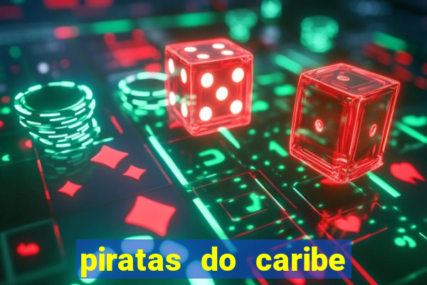 piratas do caribe filme completo dublado