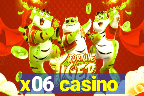 x06 casino