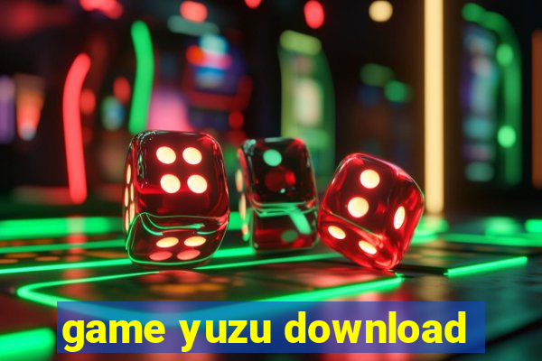 game yuzu download