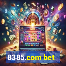 8385.com bet