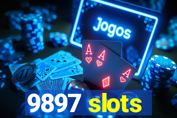 9897 slots