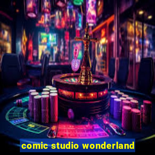 comic studio wonderland