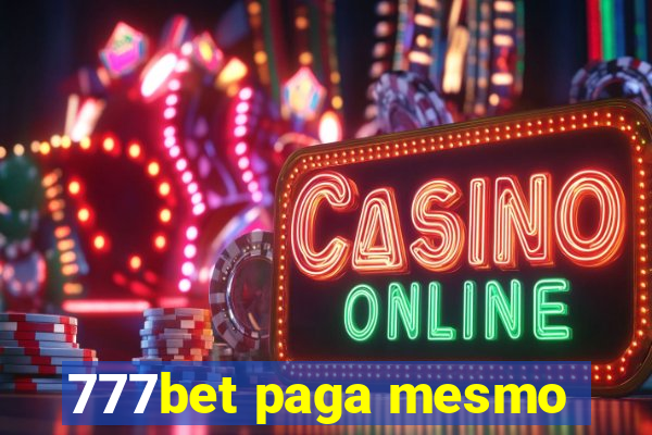 777bet paga mesmo