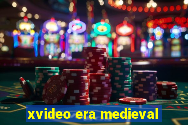 xvideo era medieval