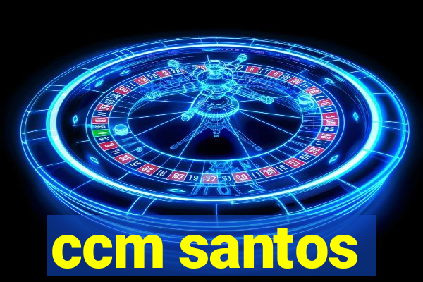 ccm santos