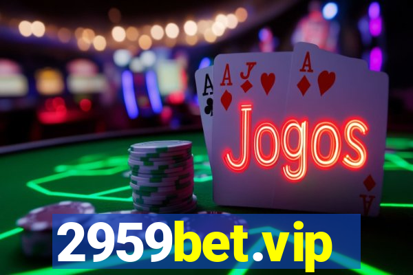 2959bet.vip