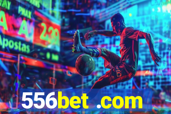 556bet .com