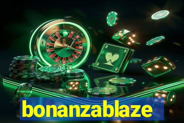 bonanzablaze