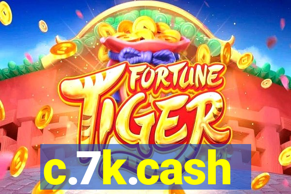 c.7k.cash