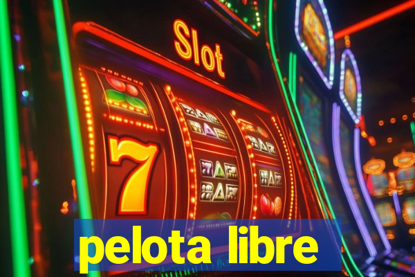 pelota libre