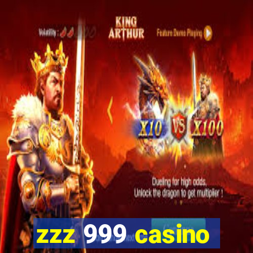 zzz 999 casino