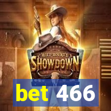 bet 466