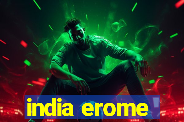 india erome