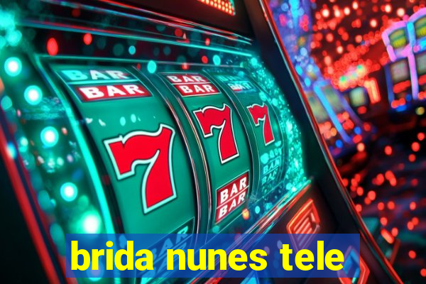 brida nunes tele