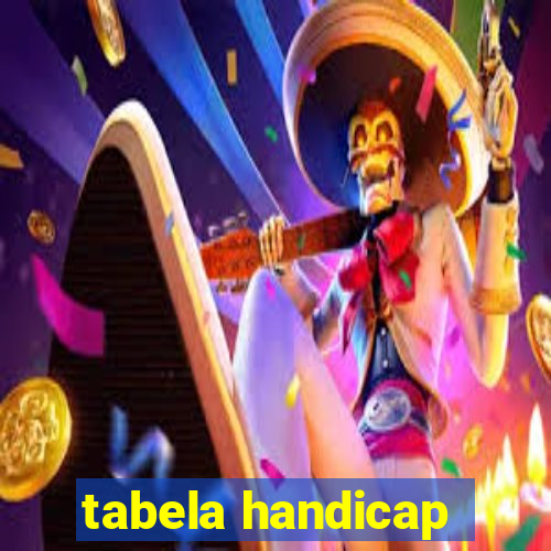 tabela handicap