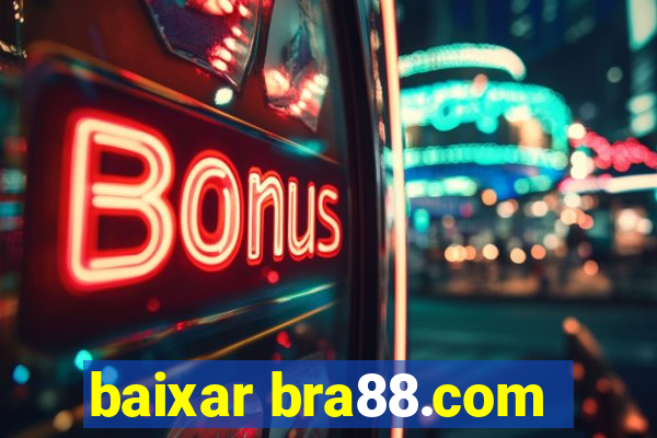 baixar bra88.com