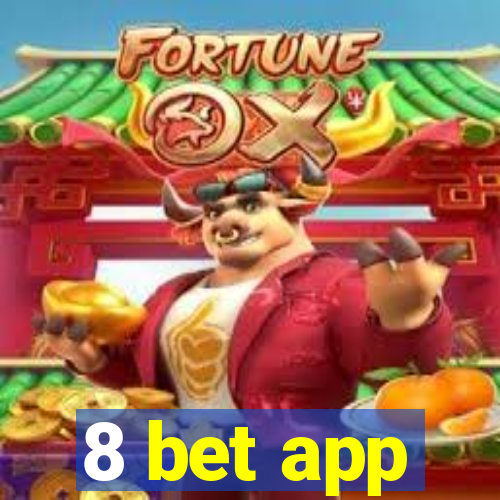 8 bet app