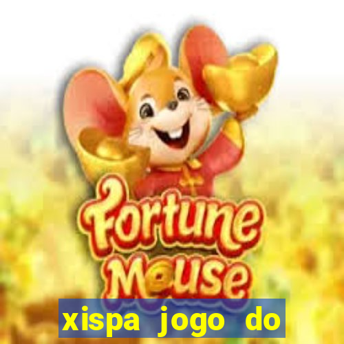 xispa jogo do bicho tabela