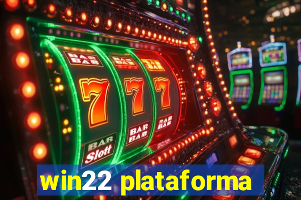 win22 plataforma