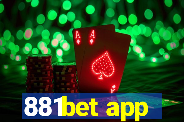 881bet app