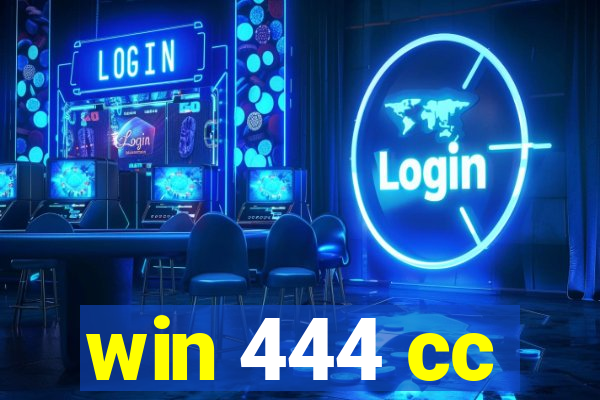 win 444 cc