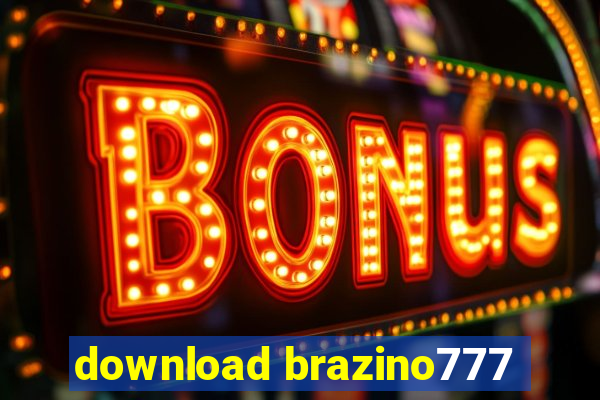 download brazino777