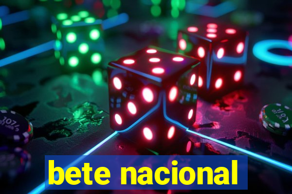 bete nacional