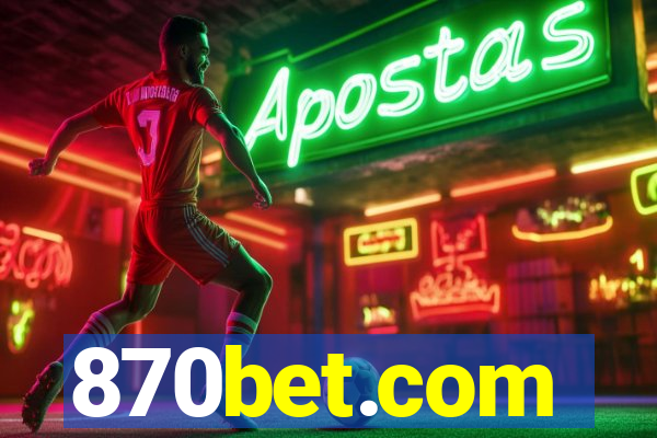 870bet.com