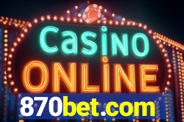 870bet.com