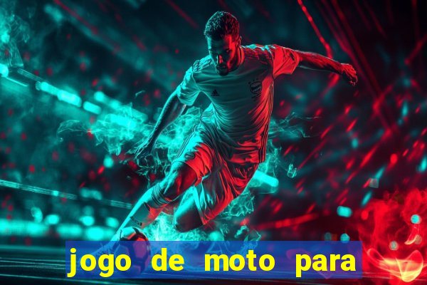 jogo de moto para dar grau