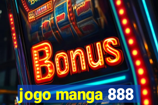 jogo manga 888