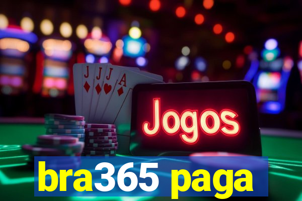 bra365 paga