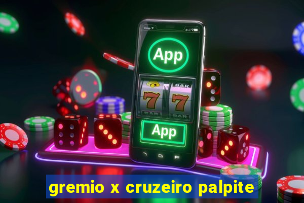 gremio x cruzeiro palpite