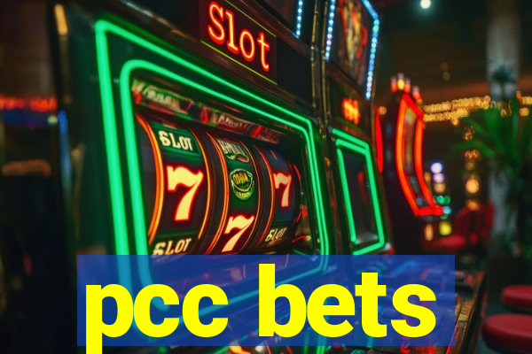 pcc bets