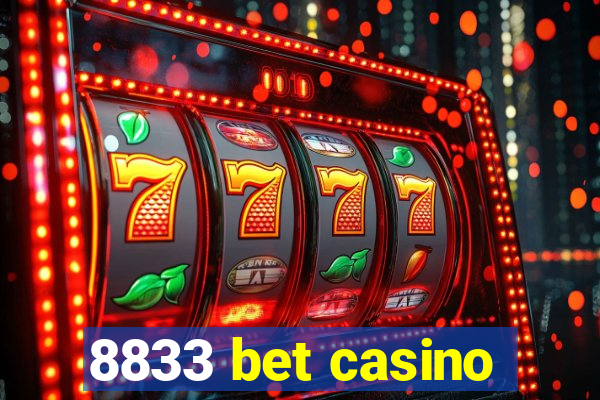 8833 bet casino