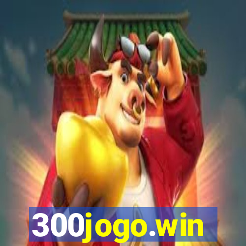 300jogo.win