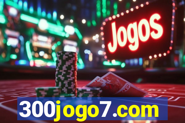 300jogo7.com