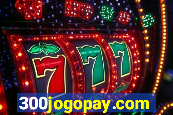 300jogopay.com