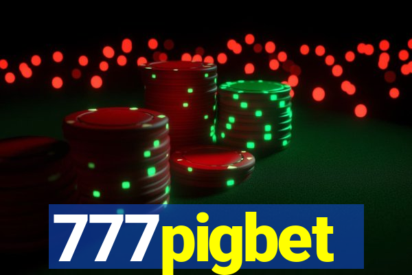 777pigbet