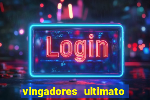 vingadores ultimato assistir drive