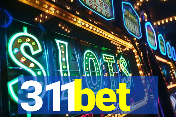 311bet