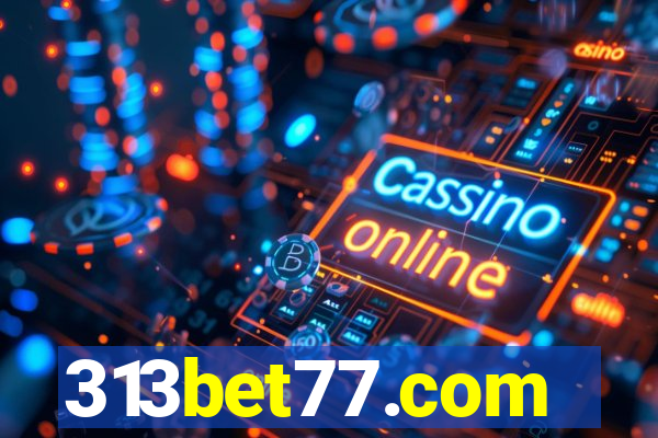 313bet77.com