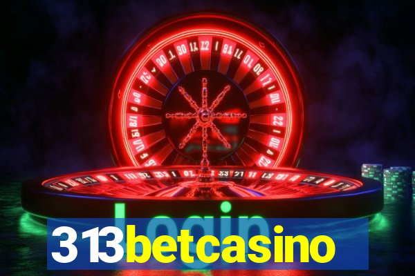 313betcasino