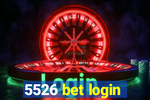 5526 bet login