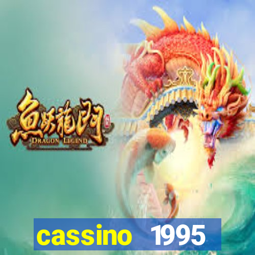 cassino 1995 dublado online