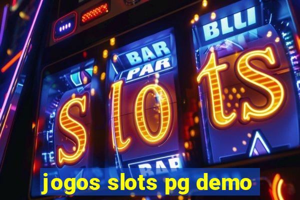 jogos slots pg demo