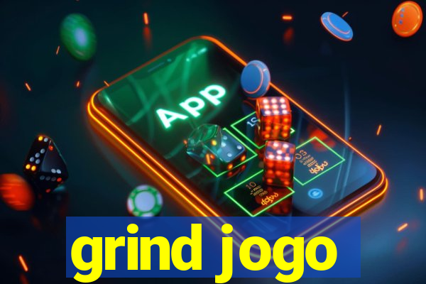 grind jogo