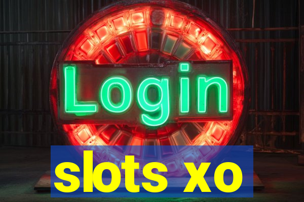 slots xo