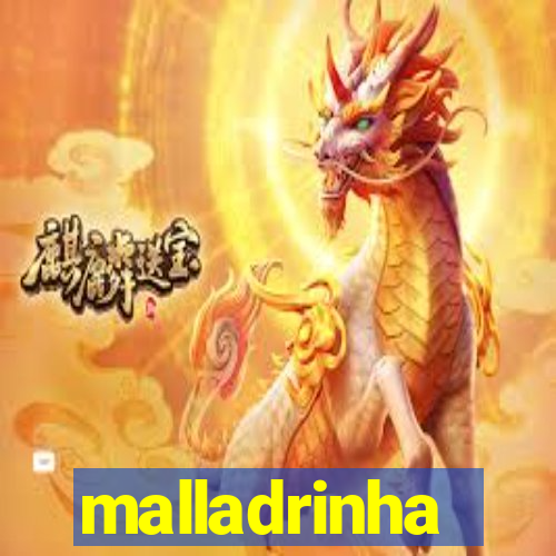 malladrinha