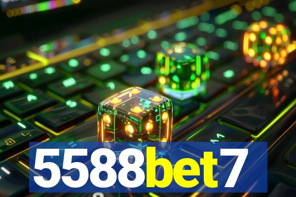 5588bet7